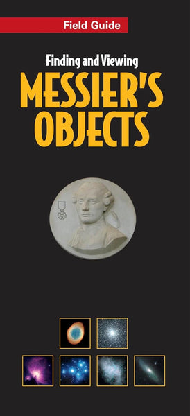 Finding and Viewing Messier’s Objects Field Guide