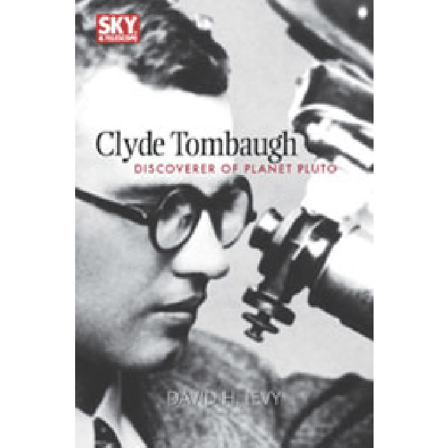 Clyde Tombaugh: Discoverer of Planet Pluto